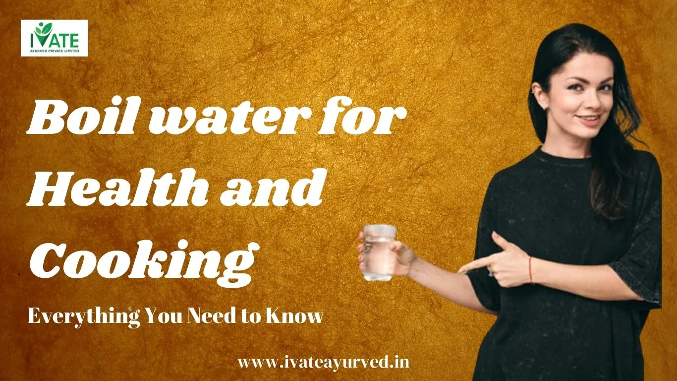Read more about the article Boil Water for Health and Cooking: Everything You Need to Know